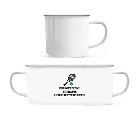 Ich Brauche Keine Therapie Tennis - Emaille-Tasse - Weiß - Vorne