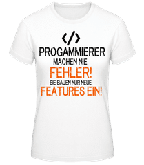 Programmierer Bauen Features · Frauen T-Shirt B&C