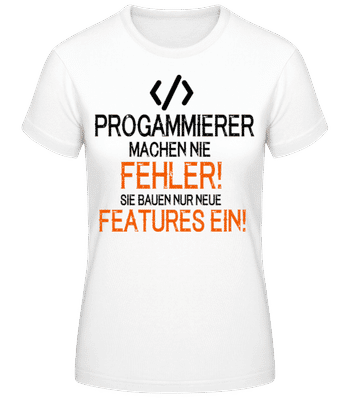 Programmierer Bauen Features - Frauen T-Shirt B&C - Weiß - Vorne