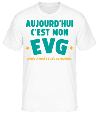 Aujourd’hui C’est Mon EVG - T-shirt standard Homme - Blanc - Devant
