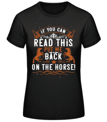 Put Me Back On The Horse · Camiseta básica de mujer