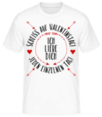 Liebe Dich Jeden Einzelnen Tag - Männer Basic T-Shirt - Weiß - Vorne