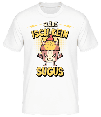 SLäbe Isch Kein Sugus - Männer Basic T-Shirt - Weiß - Vorne