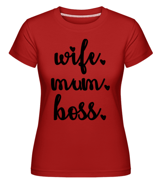 Aperçu: Motif Wife Mum Boss -  T-shirt Shirtinator femme - Rouge - Devant Aperçu: Motif Wife Mum Boss -  T-shirt Shirtinator femme - Rouge - Devant