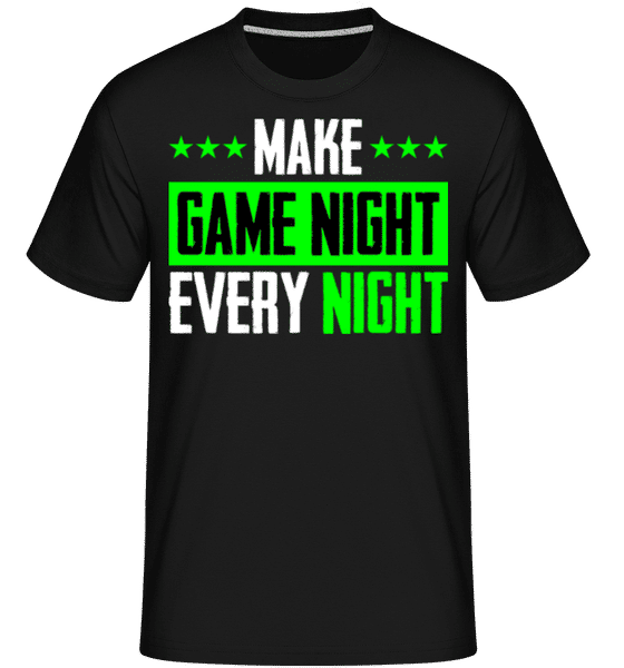 Preview: Make Every Night Game Night -  Shirtinator Men's T-Shirt - Black - Front