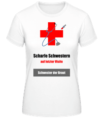 Scharfe Schwester Der Braut 2 · Frauen Basic T-Shirt