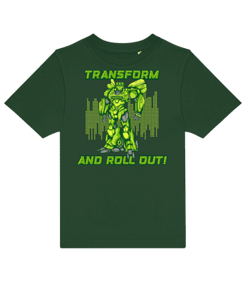 Transform And Roll  Out - Kids B&C T-Shirt - Bottle green - Front