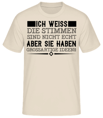 Die Stimmen Haben Geniale Ideen - Männer Basic T-Shirt - Creme - Vorne