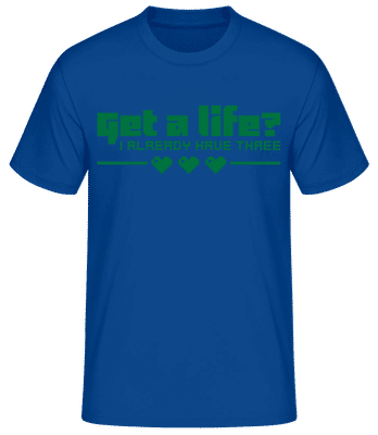 Get A Life? - Pánske basic tričko - Kráľovská modrá - Predné