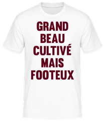 Grand Beau Cultivé Mais Footeux · T-shirt standard Homme
