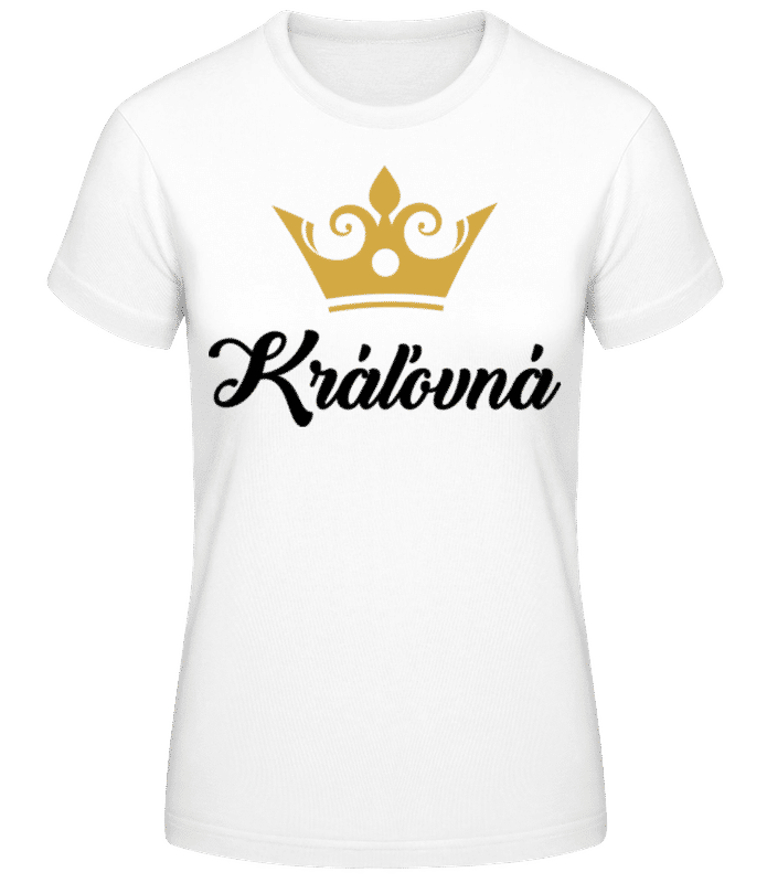 Náhľad: Kráľovná - Dámske basic tričko - Biela - Predné