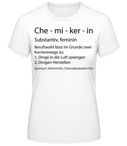 Vorschau: Chemikerin Quatsch Duden - Frauen T-Shirt B&C - Weiß - Vorne