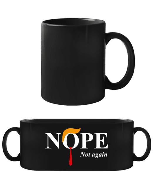 Aperçu: Trump Nope Not Again - Tasse Noire - Noir - Devant