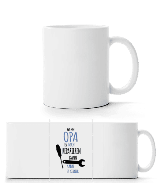 Vorschau: Wenn Opa Nicht Reparieren Kann - Panoramatasse - Weiß - Vorne
