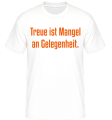Treue Ist Mangel · Shirtinator Männer T-Shirt