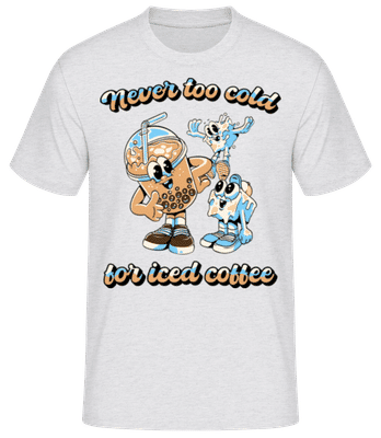 Iced Coffee Never Too Cold - Männer Basic T-Shirt - Grau meliert - Vorne