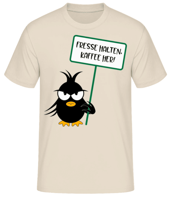 Vorschau: Fresse Halten Kaffee Her - Männer Basic T-Shirt - Creme - Vorne