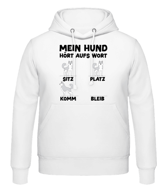 Vorschau: Mein Hund Hört Aufs Wort - Männer Hoodie - Weiß - Vorne