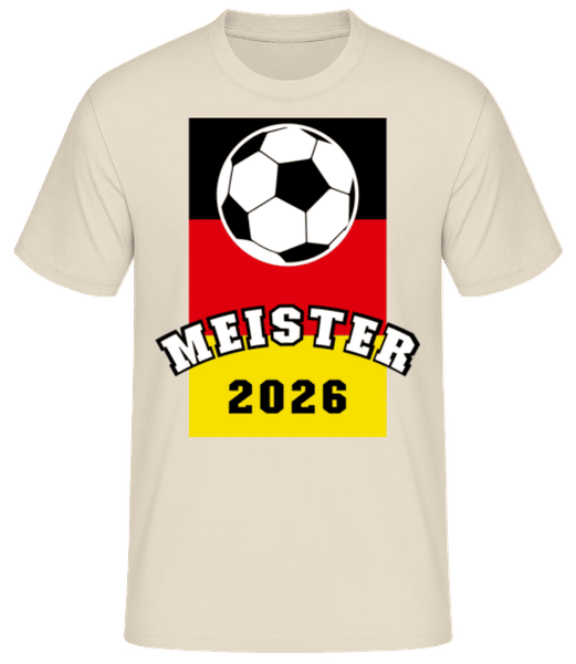 Vorschau: Meister 2026 - Männer T-Shirt B&C - Creme - Vorne