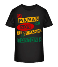 Je Demande À Tonton - T-shirt bio Enfant Stanley Stella 2.0 - Noir - Devant