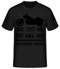 Der Tut Nix Nur Motorrad · Männer Basic T-Shirt