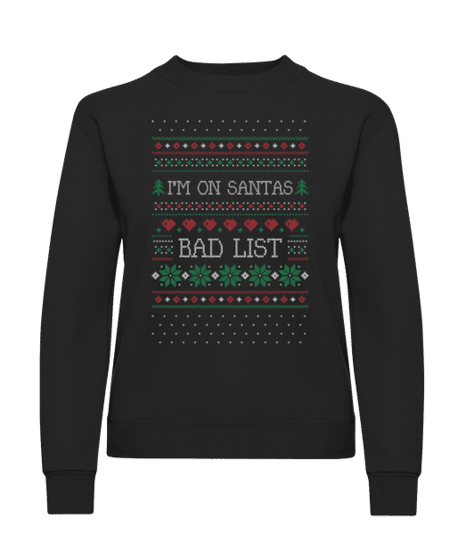 Aperçu: I Am On Santas Bad List - Sweatshirt Femme - Noir - Devant