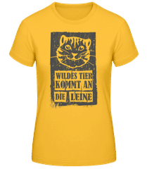 Wildes Tier An Die Leine · Frauen T-Shirt B&C