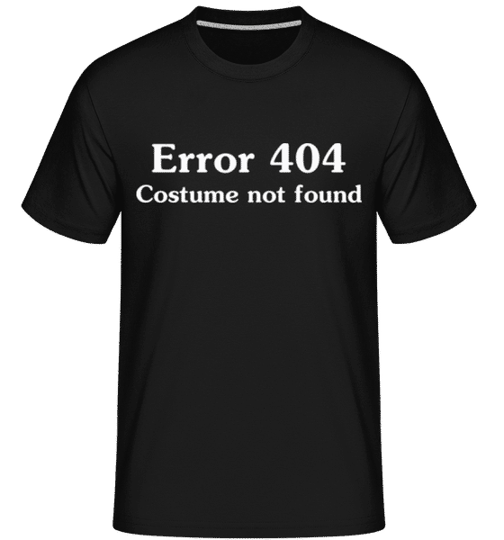 Vorschau: Error 404 Costume Not Found - Shirtinator Männer T-Shirt - Schwarz - Vorne Vorschau: Error 404 Costume Not Found - Shirtinator Männer T-Shirt - Schwarz - Vorne