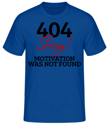 404 Motivation Not Found - Men's Basic T-Shirt - Royal blue - Front