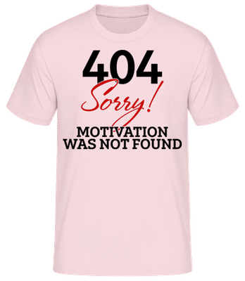 404 Motivation Not Found - T-shirt standard Homme - Rose - Devant