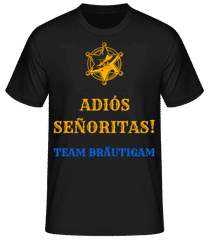 Adio´s Sen~oritas Team Bräutigam blau · Männer Basic T-Shirt