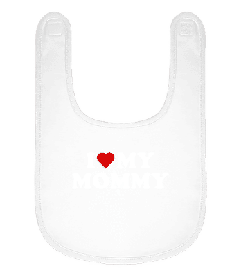 I Love My Mommy - Bavoir Bébé bio - Blanc - Devant