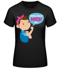 Schön Dass Es Mich Gibt · Frauen Basic T-Shirt