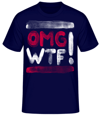 OMG WTF - Männer T-Shirt B&C - Marine - Vorne