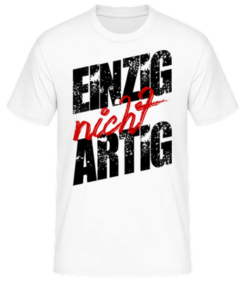 Einzig Nicht Artig - Männer Basic T-Shirt - Weiß - Vorne
