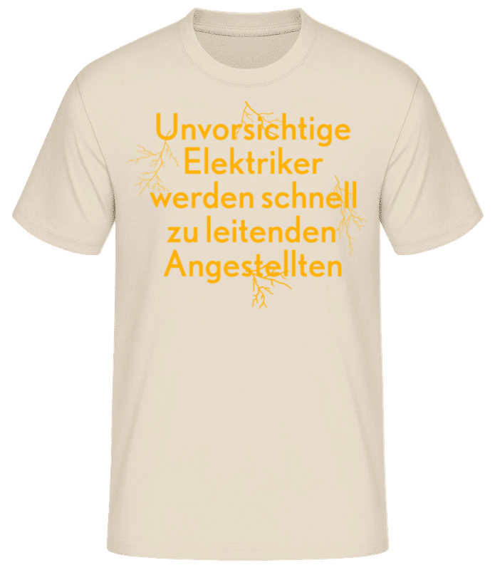 Vorschau: Elektriker Wird Leitender Angestellter - Männer Basic T-Shirt - Creme - Vorne