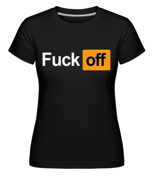 Aperçu: F*ck Off -  T-shirt Shirtinator femme - Noir - Devant