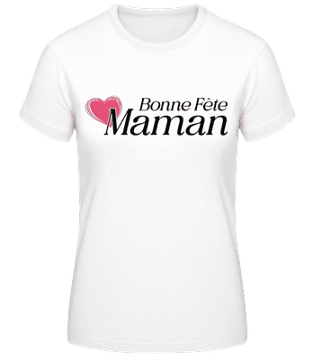 Bonne_Fête_Maman - T-shirt standard Femme - Blanc - Devant