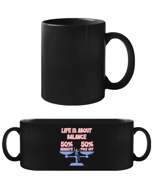 Aperçu: Life Is About Balance - Tasse Noire - Noir - Devant