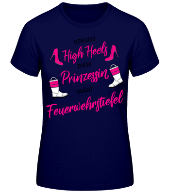 Vergiss High Heels - Frauen Basic T-Shirt - Marine - Vorne