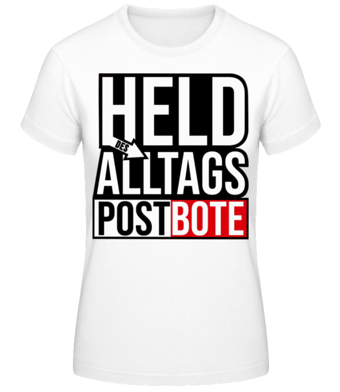 Vorschau: Heldin Des Alltags Postbote - Frauen T-Shirt B&C - Weiß - Vorne