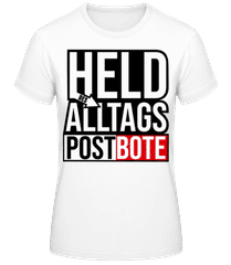 Heldin Des Alltags Postbote · Frauen T-Shirt B&C