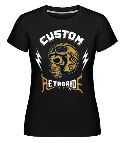 Aperçu: Custom Ride -  T-shirt Shirtinator femme - Noir - Devant