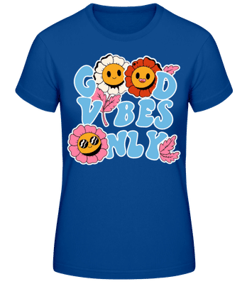 Good Vibes Only - Dámske basic tričko - Kráľovská modrá - Predné