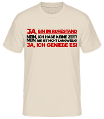Ja, Ich Bin Im Ruhestand · Männer Basic T-Shirt
