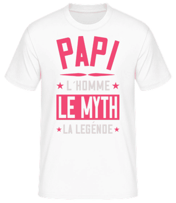 Papi Le Mythe La Légende - T-shirt standard Homme - Blanc - Devant