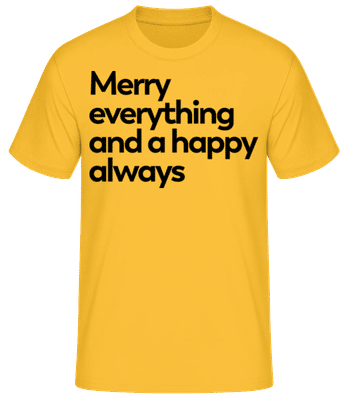 Merry Everything Happy Always - T-shirt standard Homme - Jaune doré - Devant