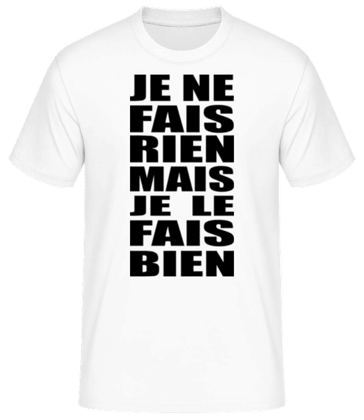 Je Le Fais Bien · T-shirt standard Homme