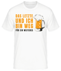 Das Letzte Und Ich Bin Weg · Männer Basic T-Shirt