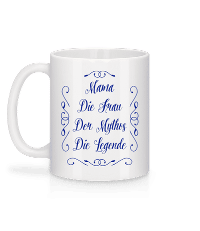 Mama - Die Legende - Tasse - Weiß - Hinten